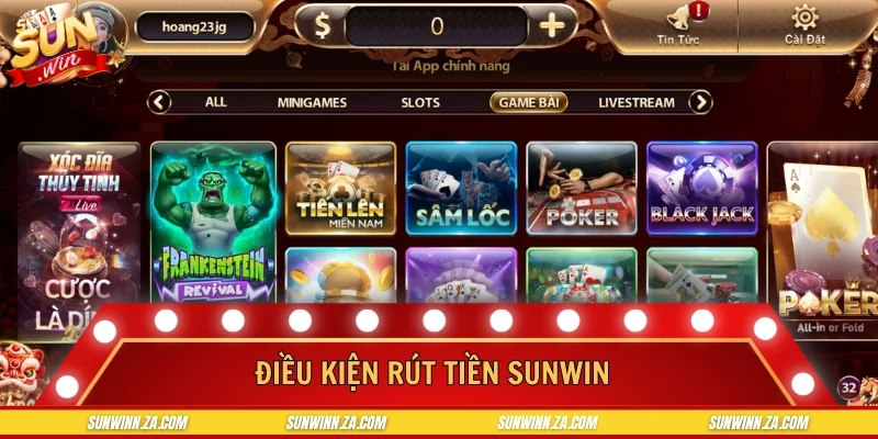 Điều kiện rút tiền SUNWIN