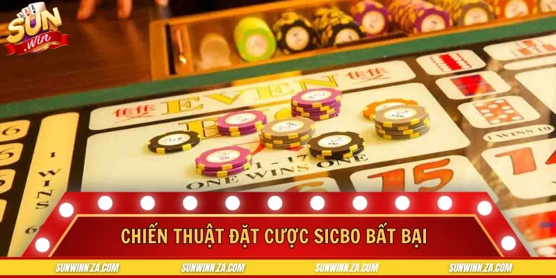 Chiến thuật đặt cược sicbo bất bại